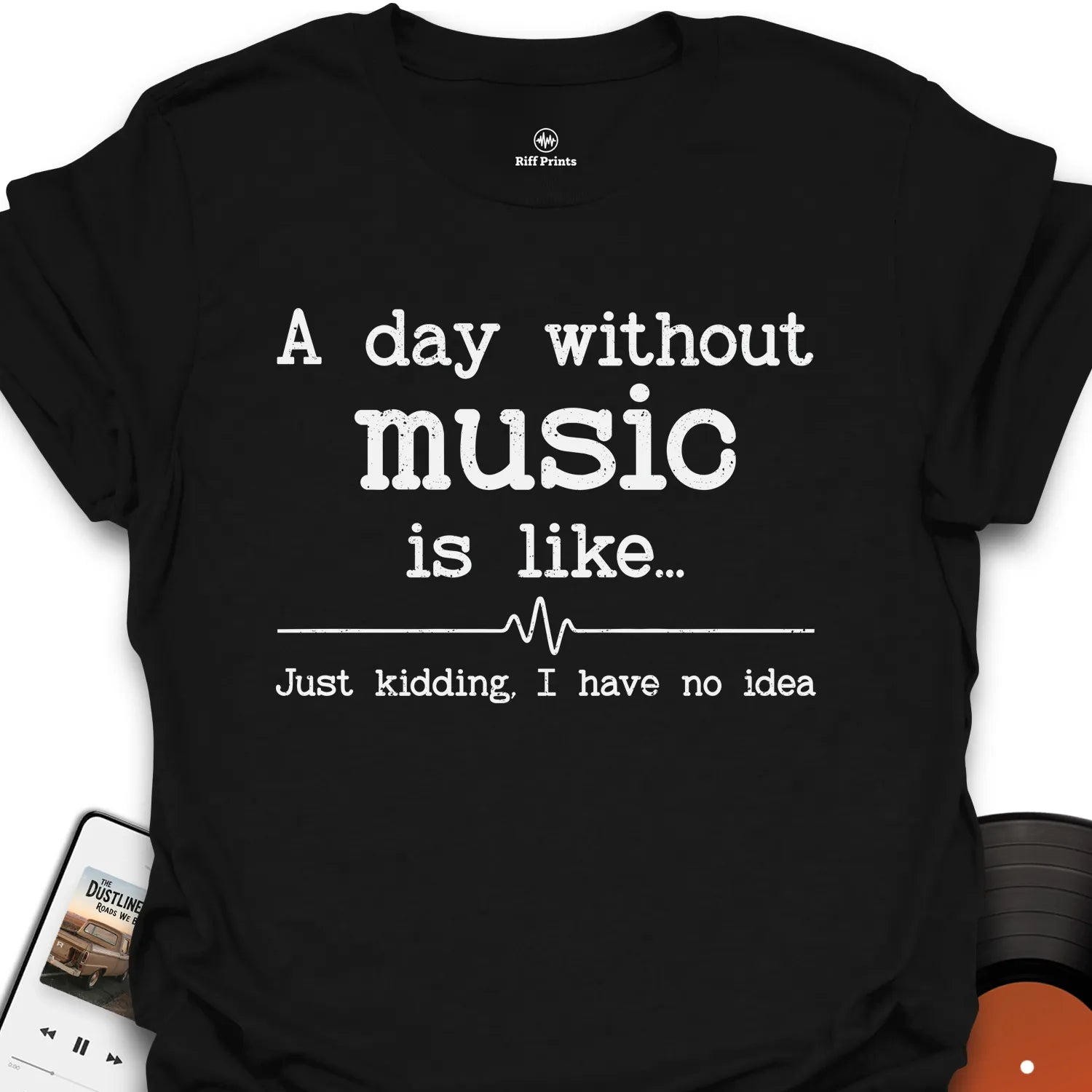 A Day Without Music T-Shirt