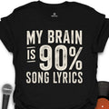 90% Song Lyrics T-Shirt