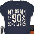 90 % Song Lyrics - Music T-Shirt