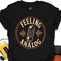 Feeling Analog Music T-Shirt