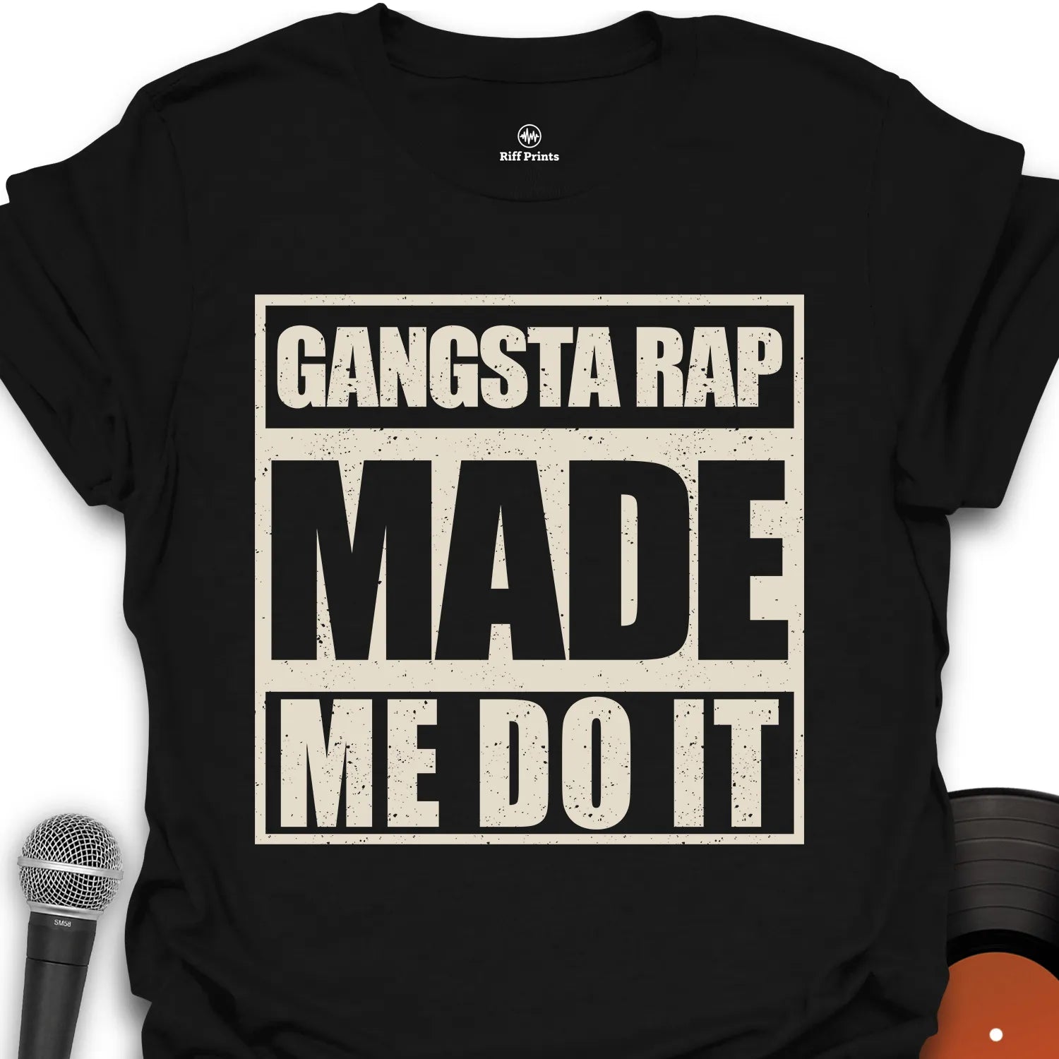Gangsta Rap Made Me Do It Music T-Shirt