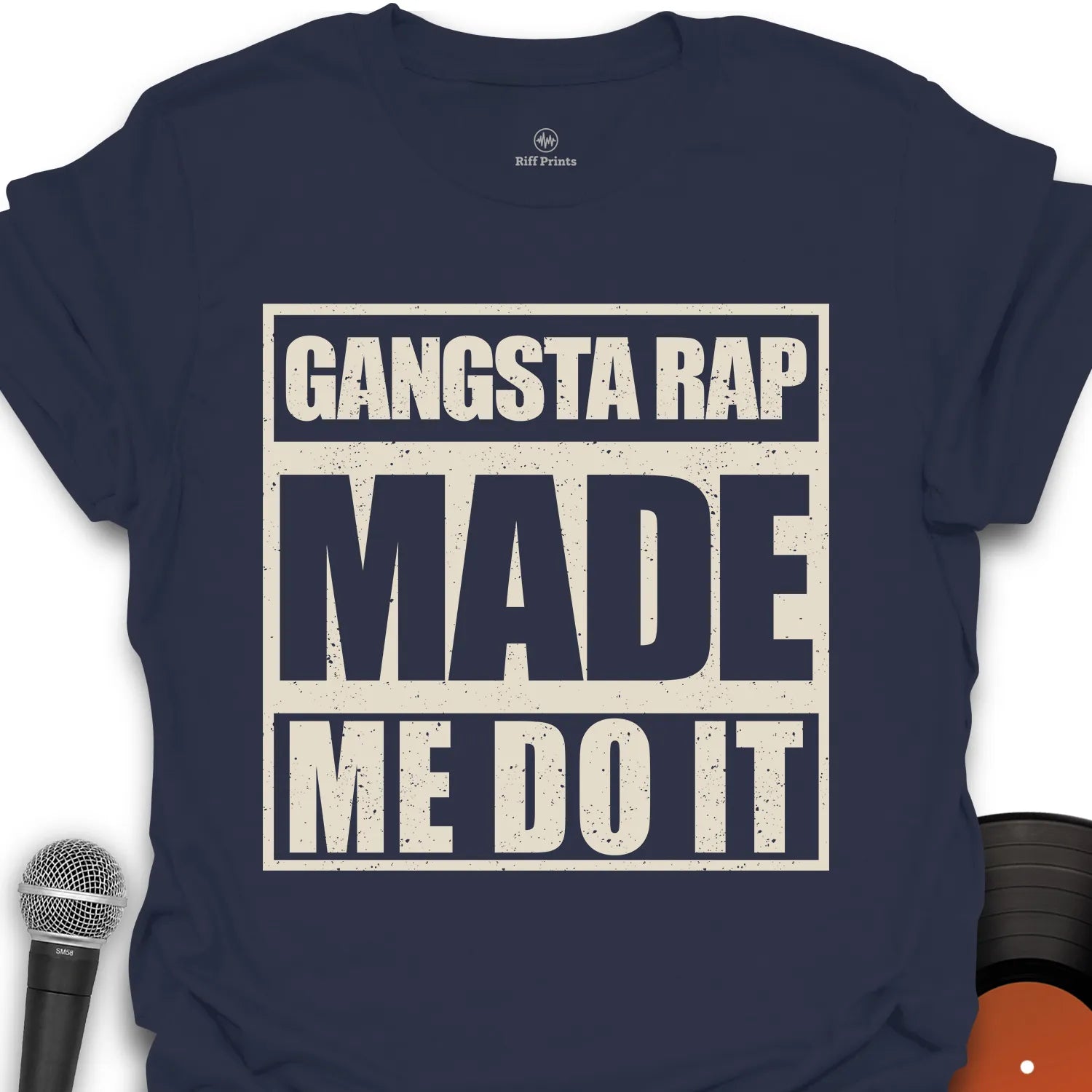 Gangsta Rap Made Me Do It Music T-Shirt