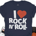 I Love Rock and Roll Music T-Shirt