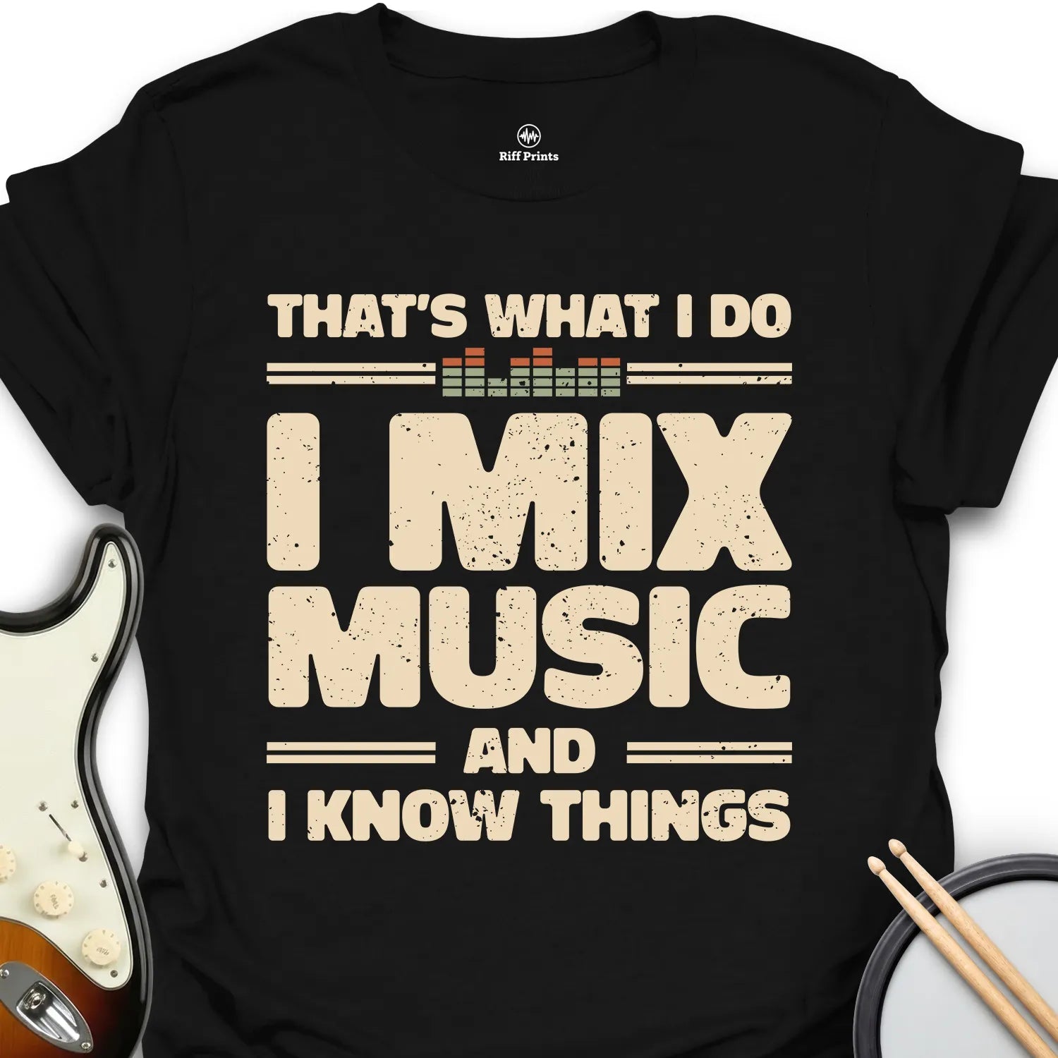 I Mix Music And Know Things T-Shirt