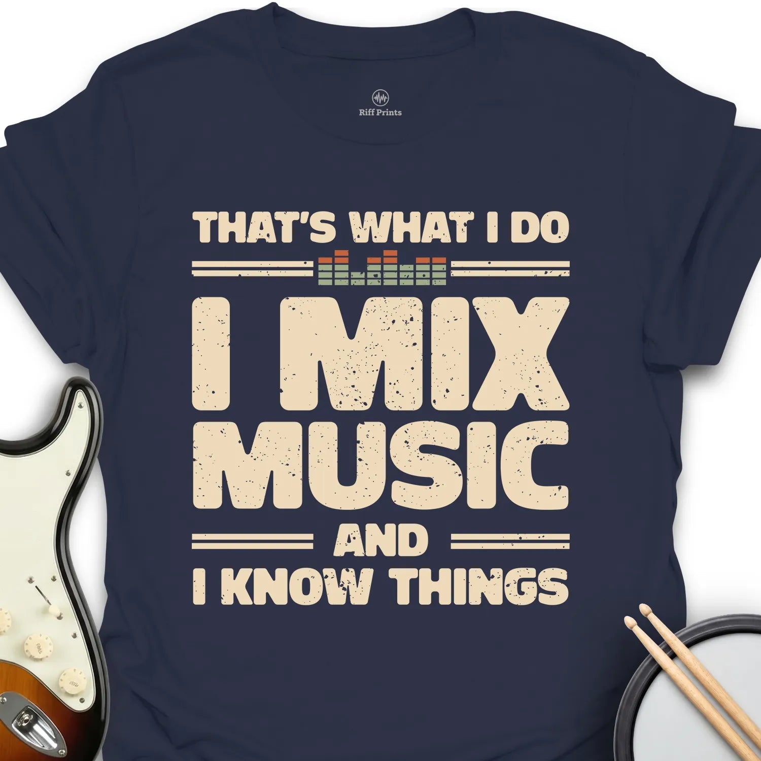 I Mix Music And Know Things T-Shirt