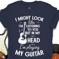 I'm Playing My Guitar T-Shirt