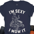 I'm Sexy and I Mow It Music T-Shirt