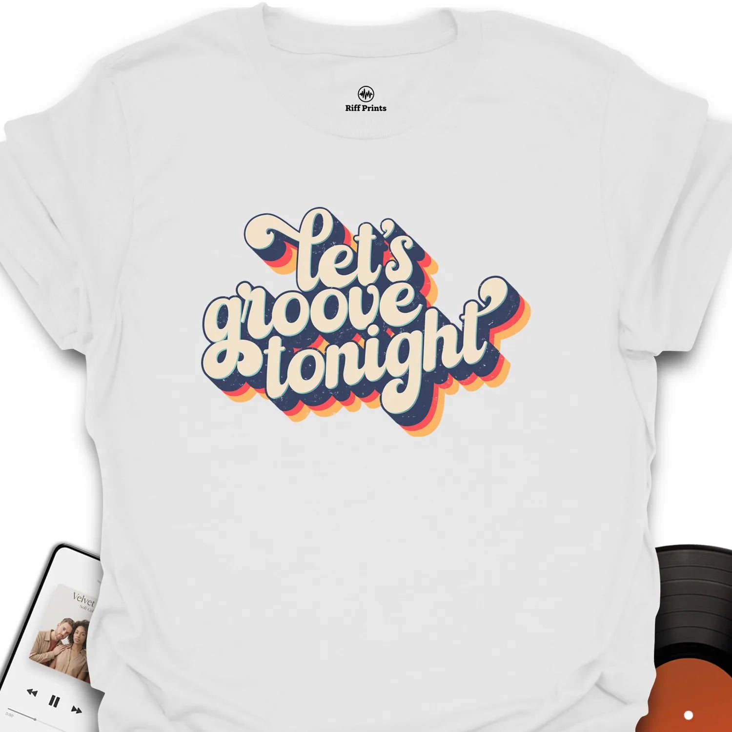Let's Groove T-Shirt