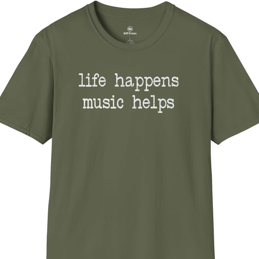 Life happens, music helps