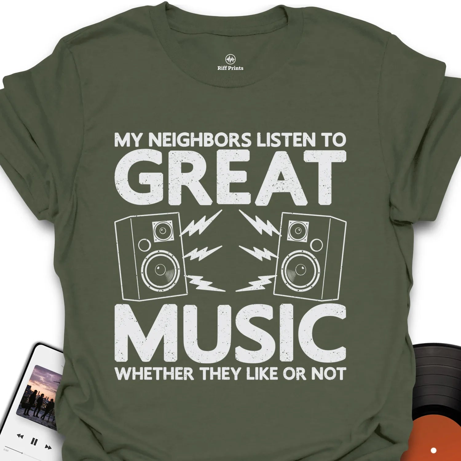 My Neighbours Listen to Great Music T-Shirt