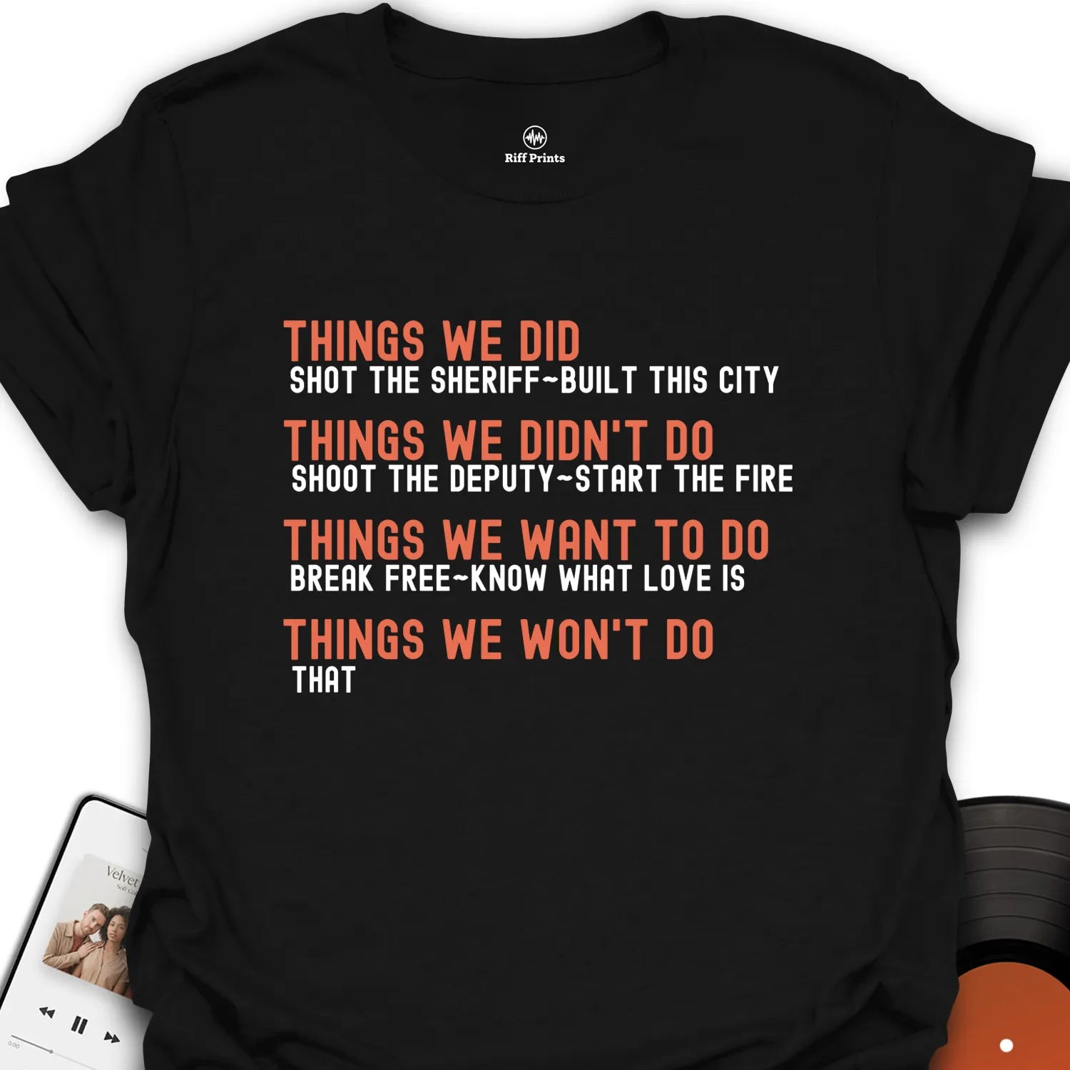 Things We Did T-Shirt