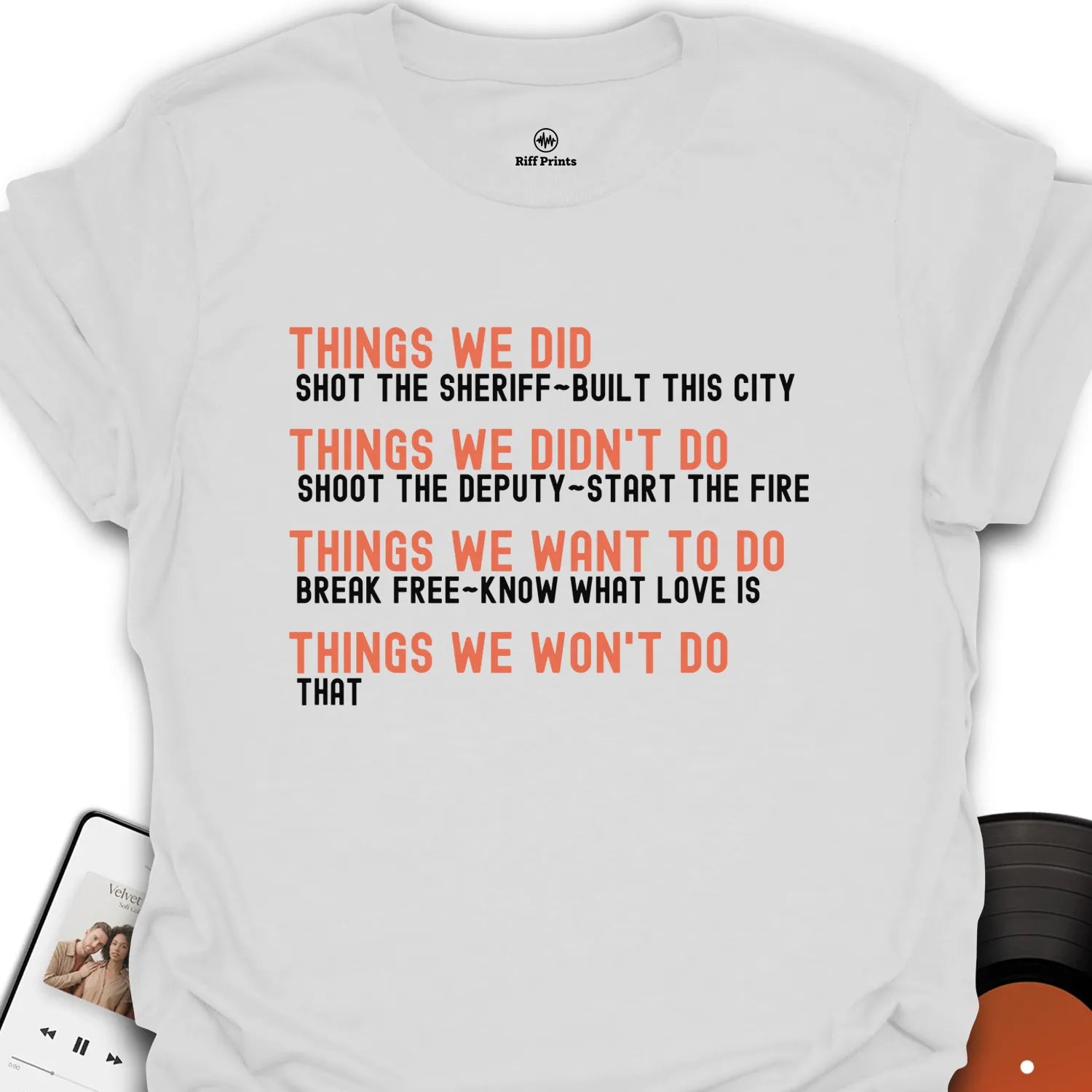 Things We Did T-Shirt