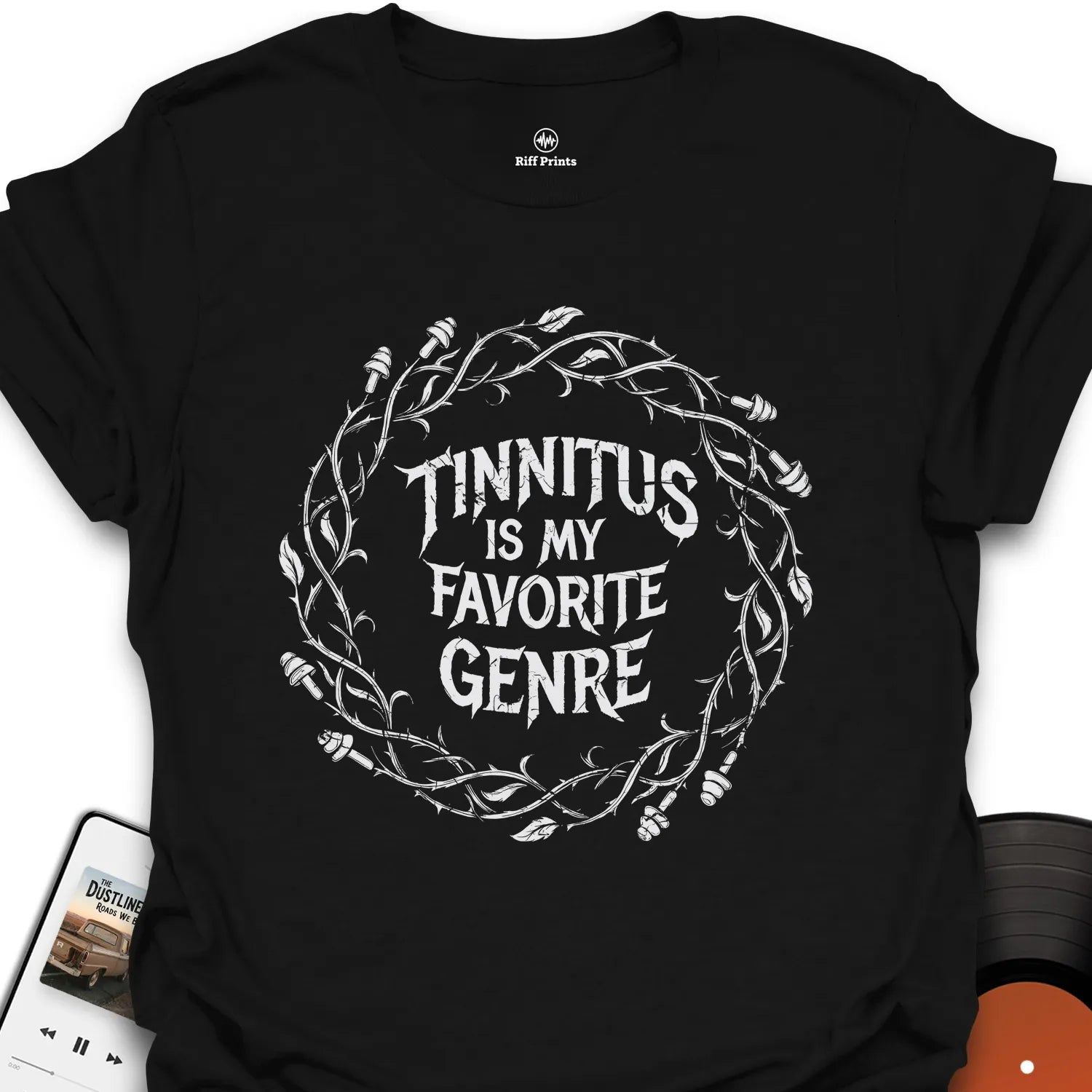 Tinnitus is My Favorite Genre - Music T-Shirt