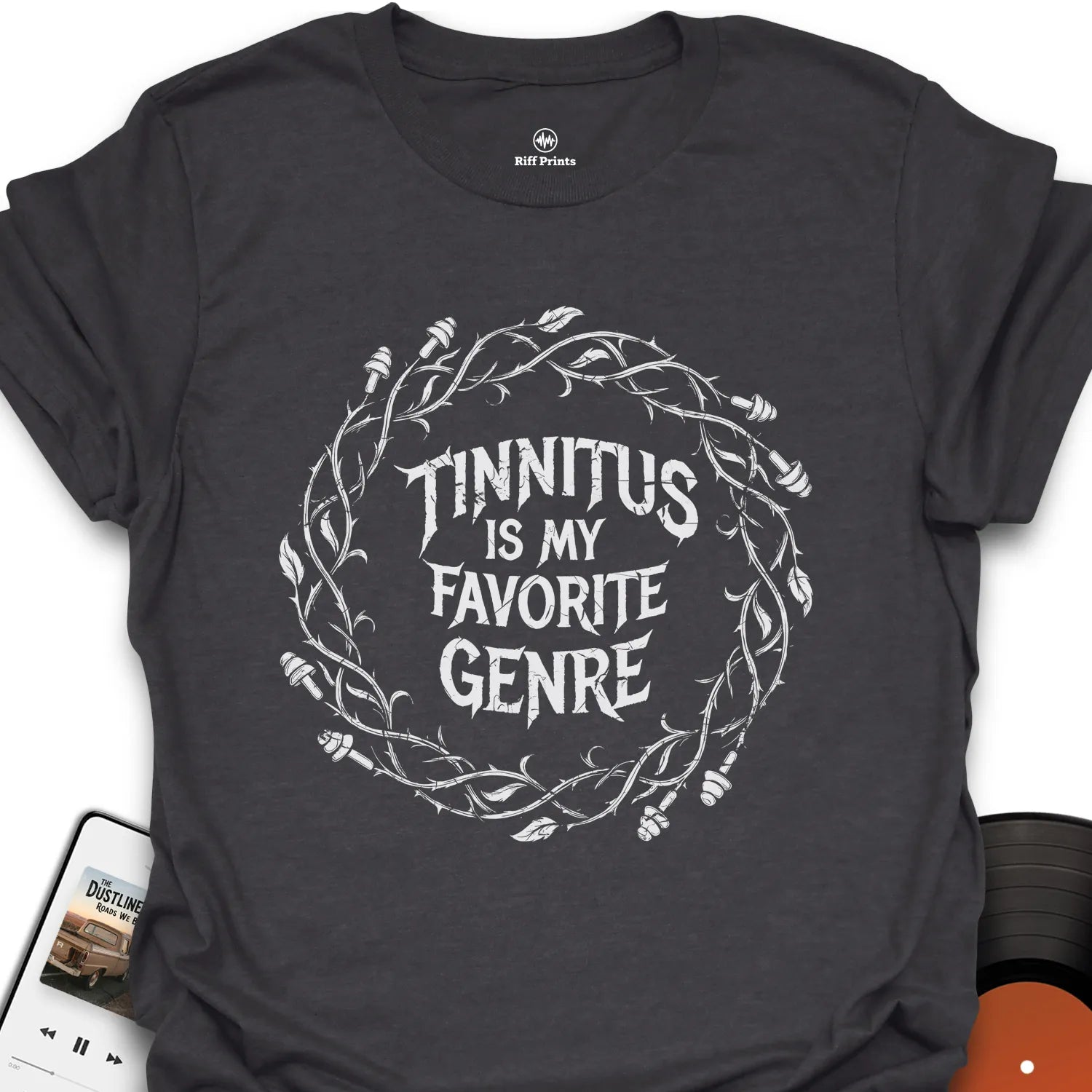 Tinnitus is My Favorite Genre - Music T-Shirt
