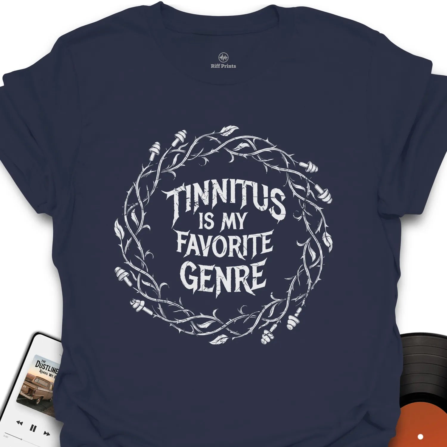 Tinnitus is My Favorite Genre - Music T-Shirt