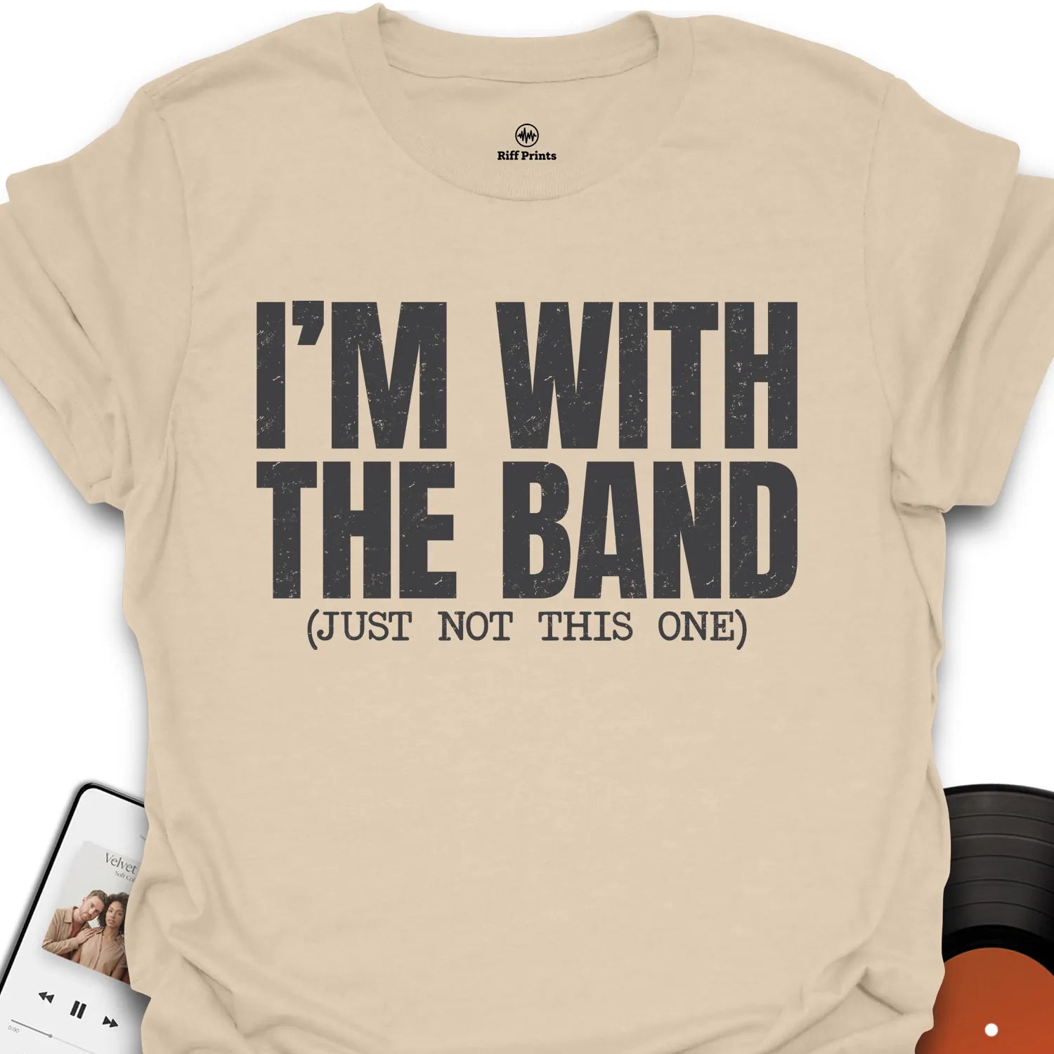 I’m With the Band T-Shirt